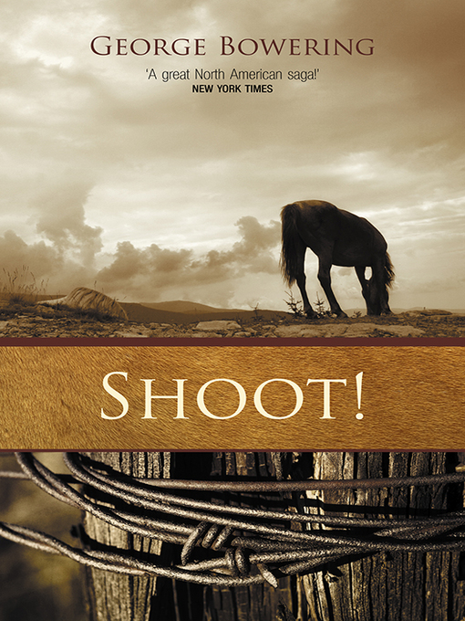 Title details for Shoot! by George Bowering - Available